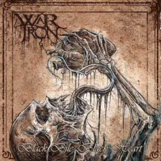 War Iron : Black Bile Black Heart